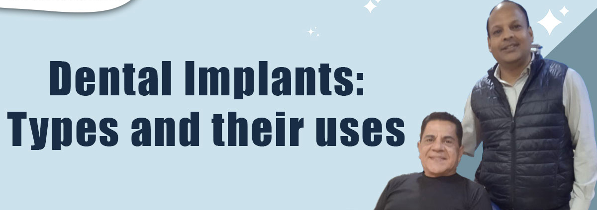 dental-implants-types-and-their-uses