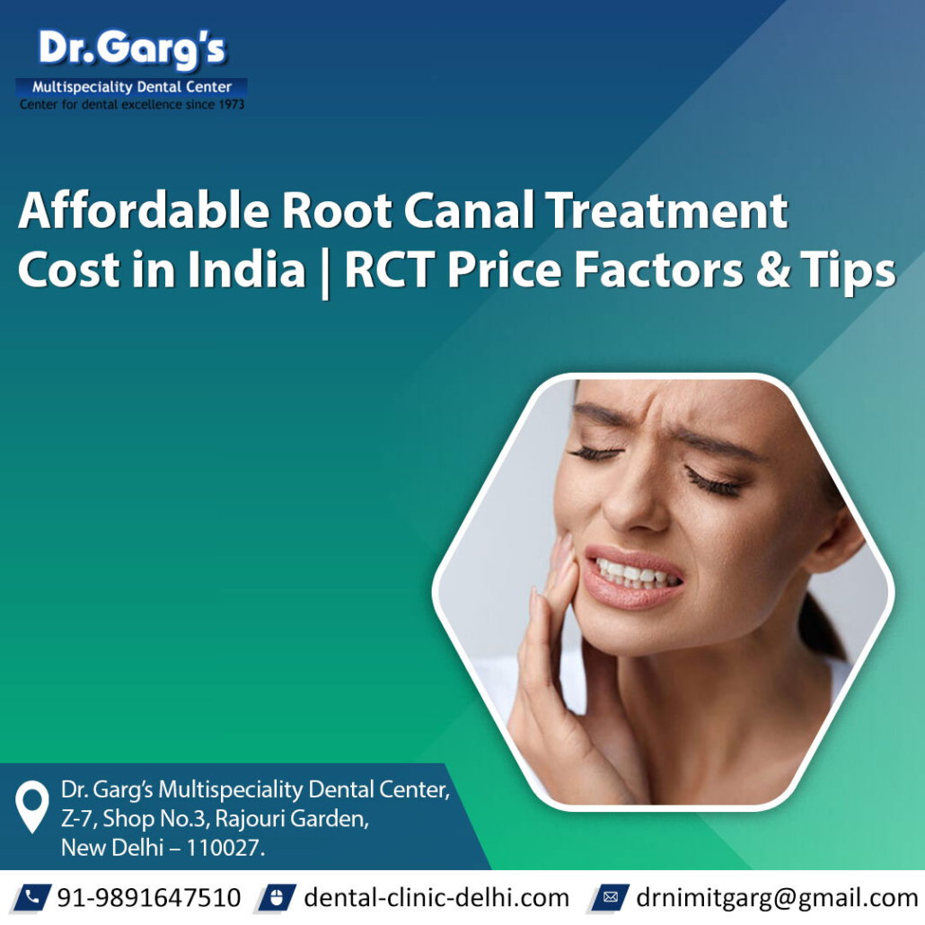 Affordable Root Canal Treatment Cost in India