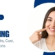 Understand Teeth Polishing: About, Benefits, Cost, and Precautions